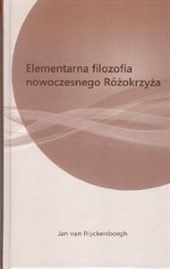 Obrazek Elementarna filozofia nowoczesnego różokrzyża