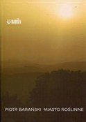 polish book : Miasto roś... - Piotr Barański