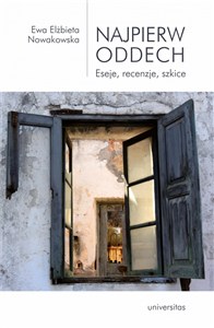 Obrazek Najpierw oddech. Eseje, recenzje, szkice