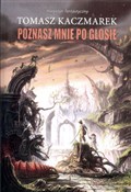 Poznasz mn... - Tomasz Kaczmarek -  books in polish 
