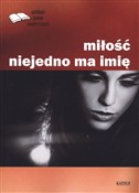 Miłość nie... - Opracowanie Zbiorowe -  books in polish 