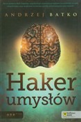 Haker umys... - Andrzej Batko -  Polish Bookstore 