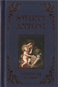 Obrazek Święty Antoni. Wstawiaj się za nami
