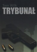 Trybunał - Tom Wilk -  Polish Bookstore 