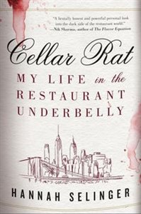 Obrazek Cellar Rat My Life in the Restaurant Underbelly
