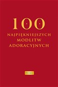 Książka : 100 najpię... - Oprac. Krzysztof Kurek