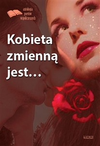 Obrazek Kobieta zmienną jest…