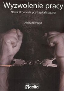 Picture of Wyzwolenie pracy Nowa ekonomia postkapitalistyczna