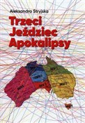 Trzeci Jeź... - Aleksandra Stryjska -  books in polish 