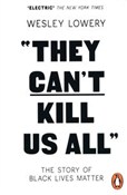 They Can't... - Wesley Lowery -  Książka z wysyłką do UK