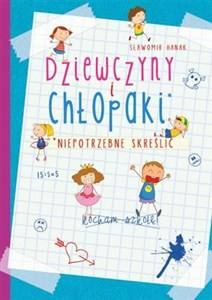 Obrazek Dziewczyny i chłopaki Niepotrzebne skreślić