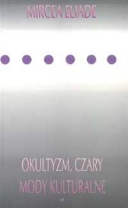 Obrazek Okultyzm czary mody kulturalne