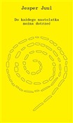 polish book : Do każdego... - Jesper Juul
