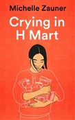 Crying in ... - Michelle Zauner - Ksiegarnia w UK