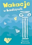 Wakacje w ... - Agnieszka Olszanowska -  books from Poland