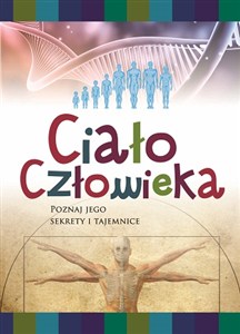 Obrazek Ciało człowieka Poznaj jego sekrety i tajemnice