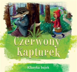 Obrazek Klasyka bajek Czerwony Kapturek