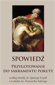 Spowiedź. ... - św. Ignacy Loyola, Św. Franciszek Salezy - Ksiegarnia w UK