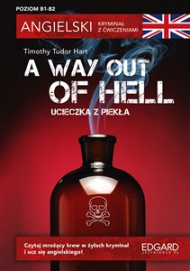 Obrazek A Way Out of Hell. Angielski. Kryminał z ćwicz