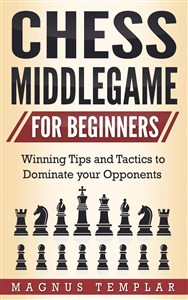 Obrazek CHESS MIDDLEGAME FOR BEGINNERS