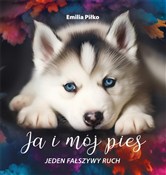 Ja i mój p... - Emilia Piłko -  Polish Bookstore 