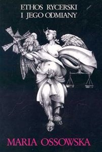 Obrazek Ethos rycerski i jego odmiany