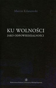 Picture of Ku wolności jako odpowiedzialności