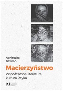 Obrazek Macierzyństwo Współczesna literatura, kultura, etyka