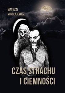 Picture of Czas strachu i ciemności