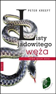 Obrazek Listy jadowitego węża O subtelnym psuciu ludzkiego robactwa