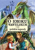 polish book : O smoku wa... - opracowanie zbiorowe