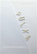 Co Pan na ... - Opracowanie Zbiorowe -  Polish Bookstore 