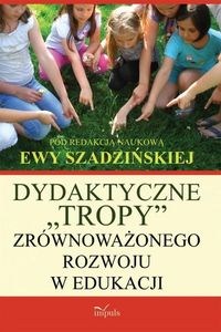 Obrazek Dydaktyczne „tropy” zrównoważonego rozwoju w edukacji