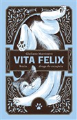 Zobacz : Vita Felix... - Giuliano Martinetti