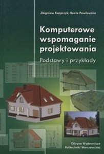 Picture of Komputerowe wspomaganie projektowania Podstawy i przykłady