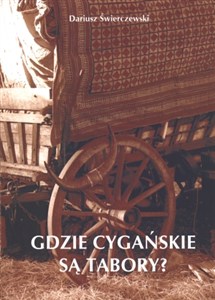 Picture of Gdzie cygańskie są tabory?