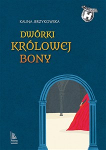 Obrazek Dwórki królowej Bony