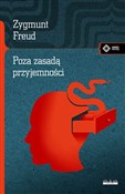 Zobacz : Poza zasad... - Zygmunt Freud