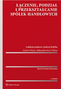 Obrazek Łączenie, podział i przekształcanie spółek handlowych