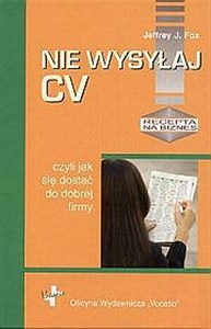 Obrazek Nie wysyłaj CV czyli jak się dostać do dobrej firmy