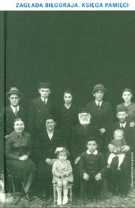 Obrazek Zagłada Biłgoraja Księga pamięci