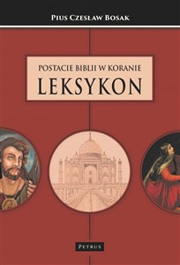 Obrazek Postacie Biblii w Koranie. Leksykon