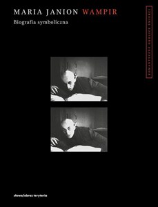 Obrazek Wampir Biografia symboliczna