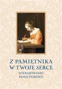 Obrazek Z pamiętnika w Twoje serce Wierszyki i rymowanki okazjonalne