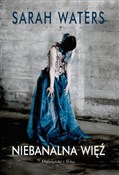Polska książka : Niebanalna... - Sarah Waters