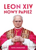 Leon XIV N... - Paweł Chmielewski -  books in polish 