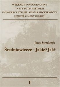 Obrazek Średniowiecze Jakie? Jak?