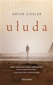 Ułuda (ksi... - Artur Cieślar -  Polish Bookstore 