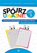 Spójrz uwa... - Katarzyna Szłapa, Iwona Tomasik, Sławomir Wrzesiński -  books from Poland