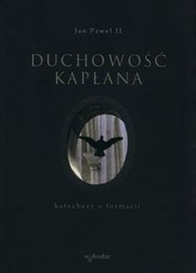 Picture of Duchowość kapłana Katechezy o formacji